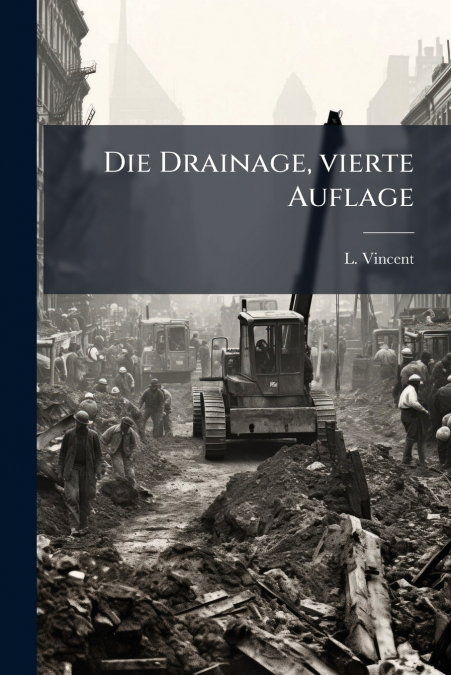 Die Drainage, vierte Auflage