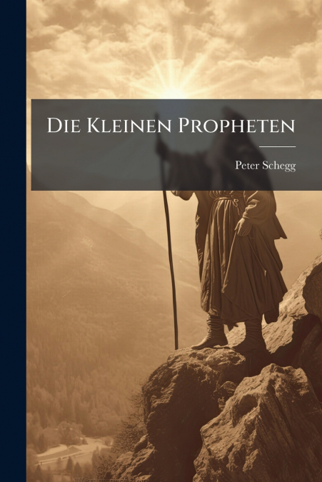 Die Kleinen Propheten