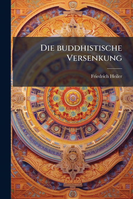 Die buddhistische Versenkung