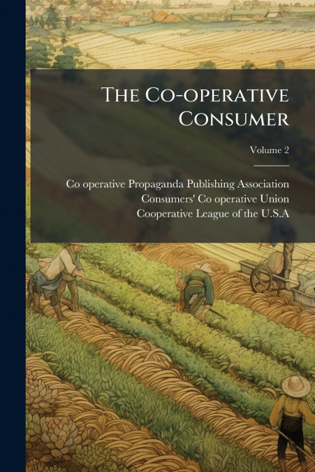 The Co-operative Consumer; Volume 2