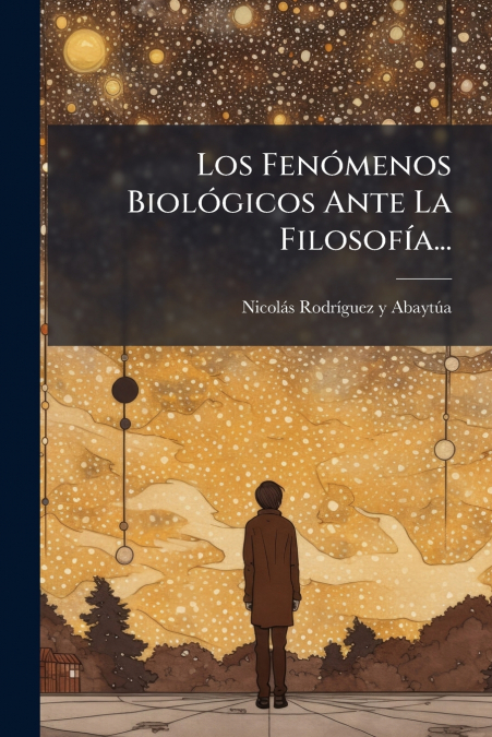 Los Fenómenos Biológicos Ante La Filosofía...