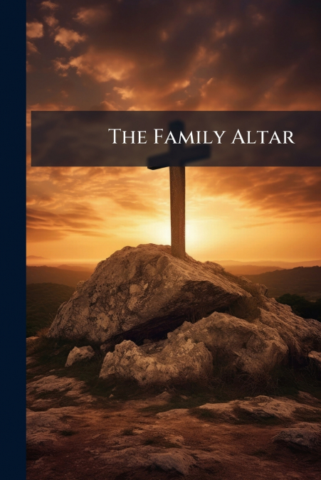 The Family Altar