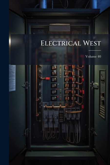 Electrical West; Volume 40