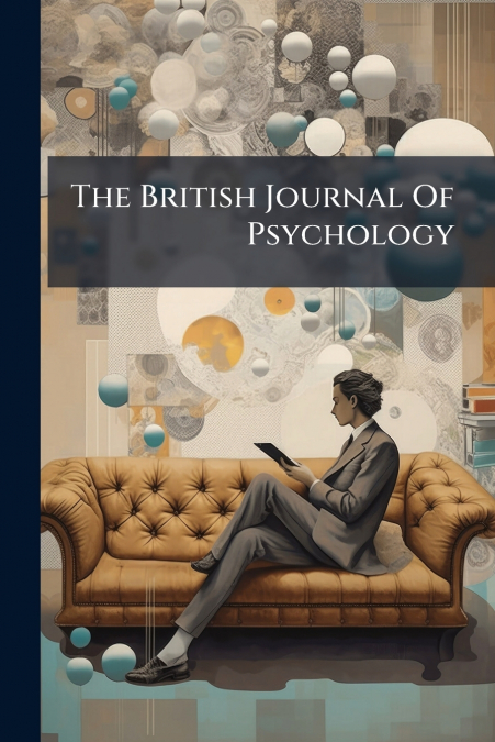 The British Journal Of Psychology