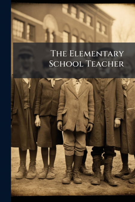 The Elementary School Teacher