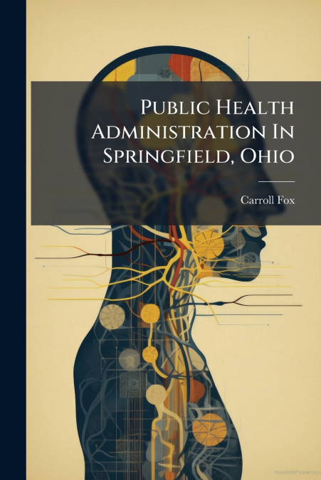 Public Health Administration In Springfield, Ohio