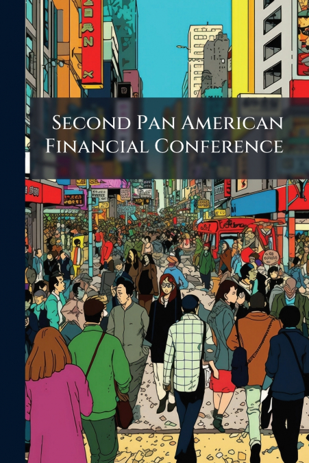 Second Pan American Financial Conference