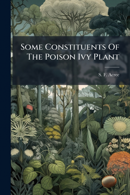 Some Constituents Of The Poison Ivy Plant