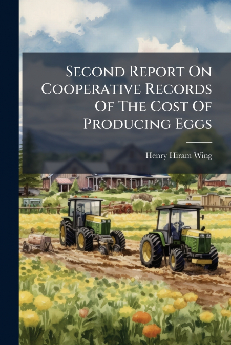 Second Report On Cooperative Records Of The Cost Of Producing Eggs