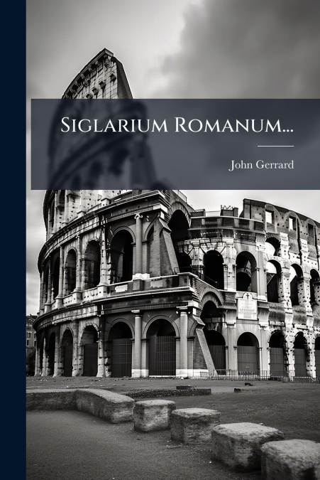 Siglarium Romanum...
