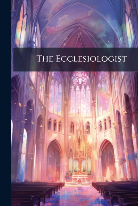 The Ecclesiologist