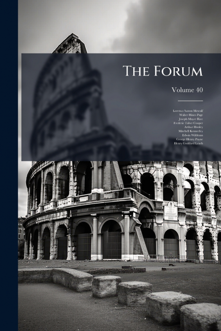 The Forum; Volume 40