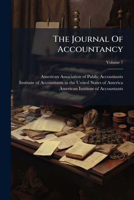 The Journal Of Accountancy; Volume 7