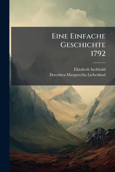 Eine Einfache Geschichte 1792