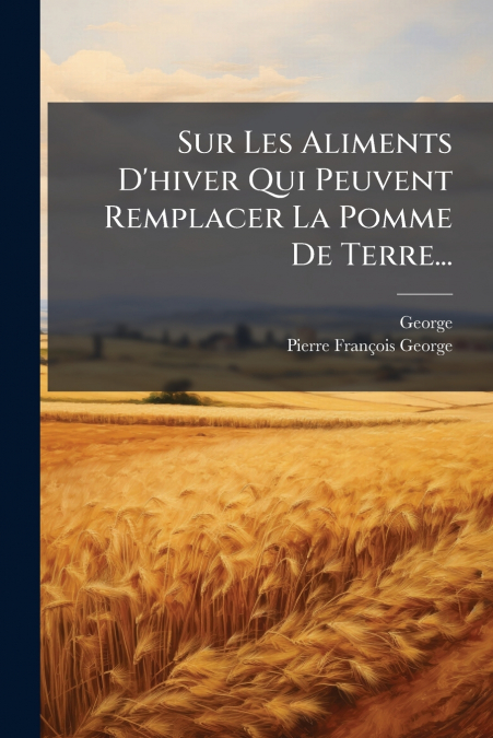 Sur Les Aliments D’hiver Qui Peuvent Remplacer La Pomme De Terre...