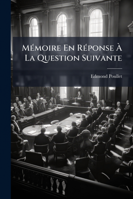 Mémoire En Réponse À La Question Suivante