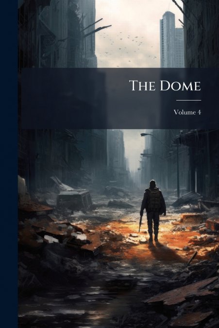 The Dome; Volume 4