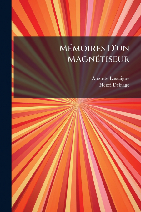 Mémoires D’un Magnétiseur
