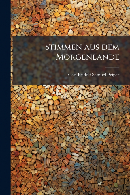 Stimmen aus dem Morgenlande