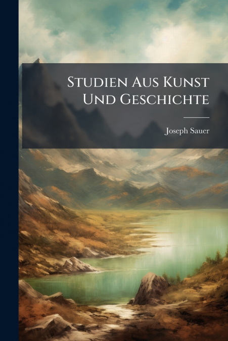 Studien Aus Kunst Und Geschichte
