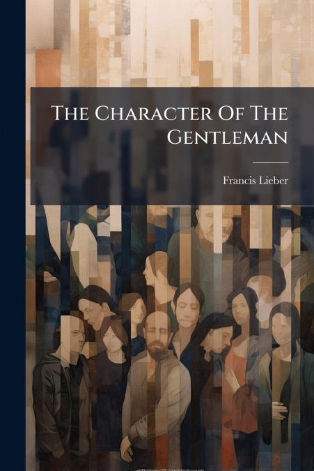 The Character Of The Gentleman