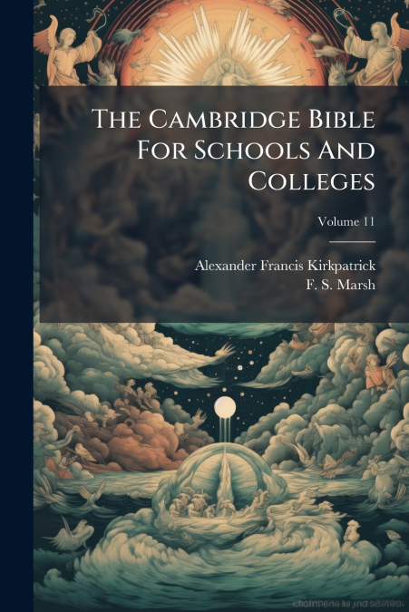 The Cambridge Bible For Schools And Colleges; Volume 11