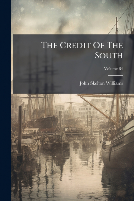 The Credit Of The South