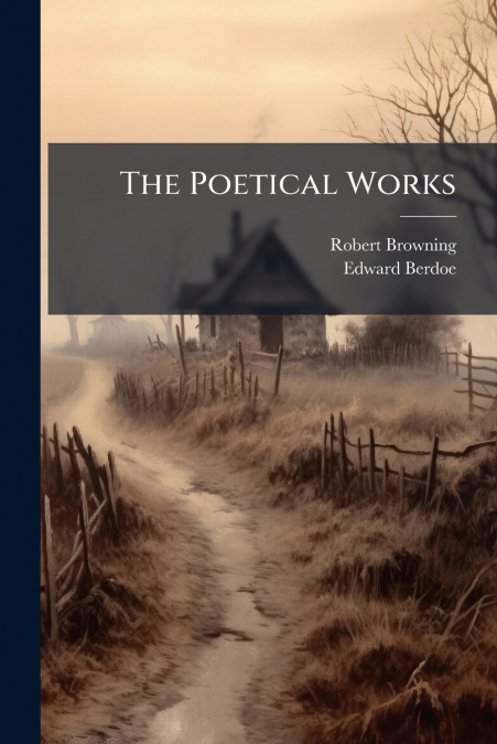 The Poetical Works