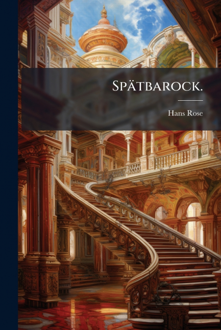 Spätbarock.