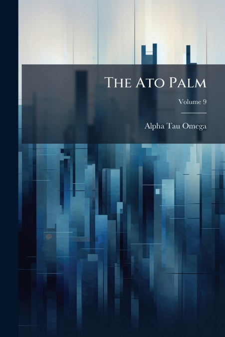 The Ato Palm; Volume 9