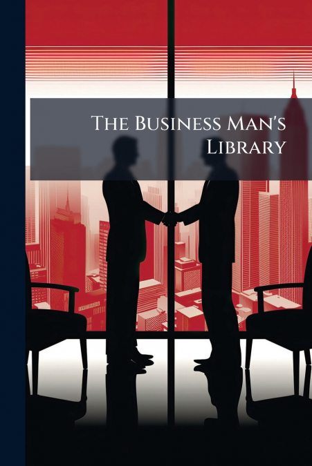 The Business Man’s Library