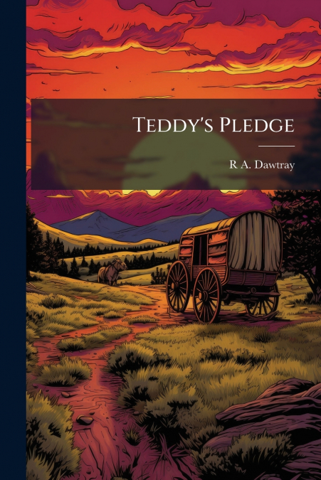 Teddy’s Pledge