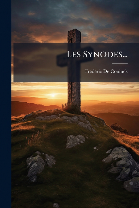 Les Synodes...