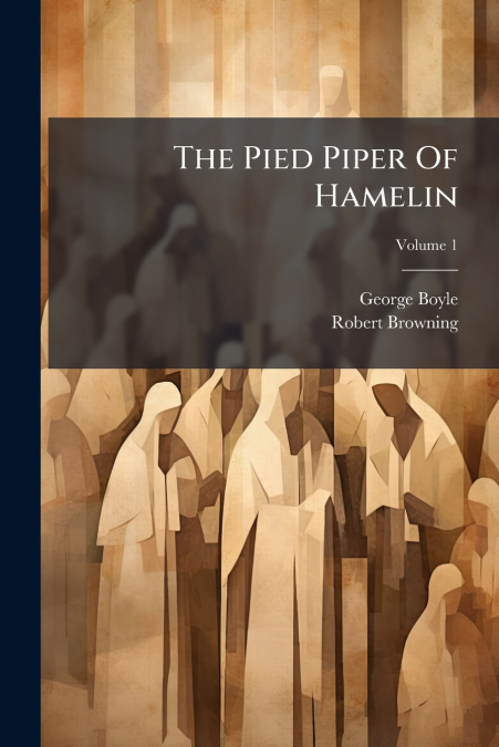 The Pied Piper Of Hamelin