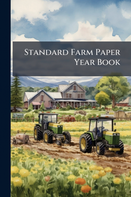 Standard Farm Paper Year Book