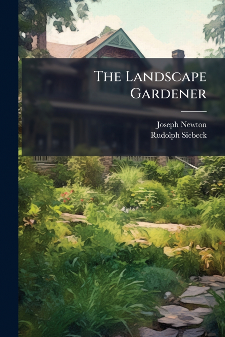 The Landscape Gardener