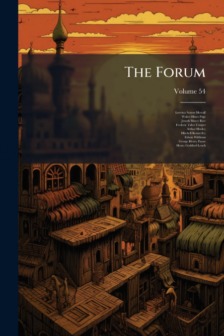 The Forum; Volume 54