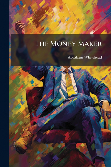 The Money Maker