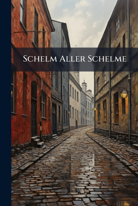 Schelm Aller Schelme