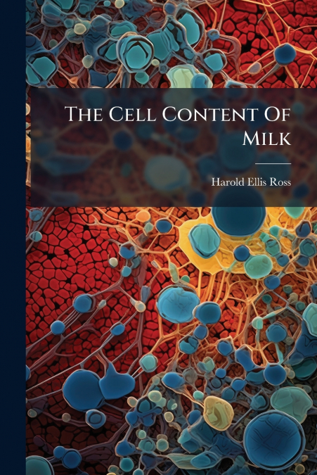 The Cell Content Of Milk