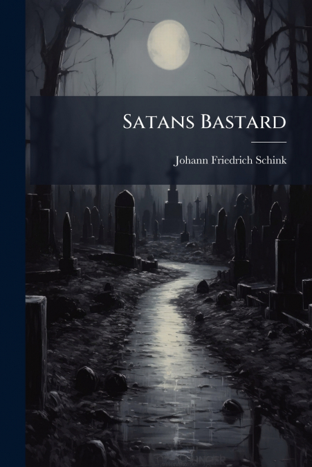 Satans Bastard