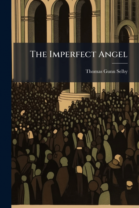 The Imperfect Angel