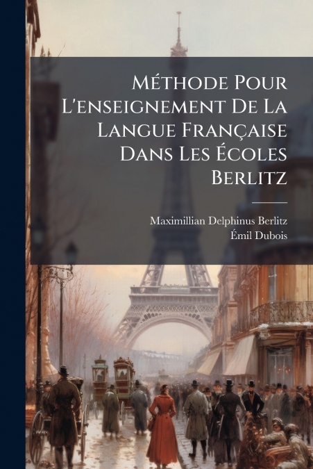 Méthode Pour L’enseignement De La Langue Française Dans Les Écoles Berlitz