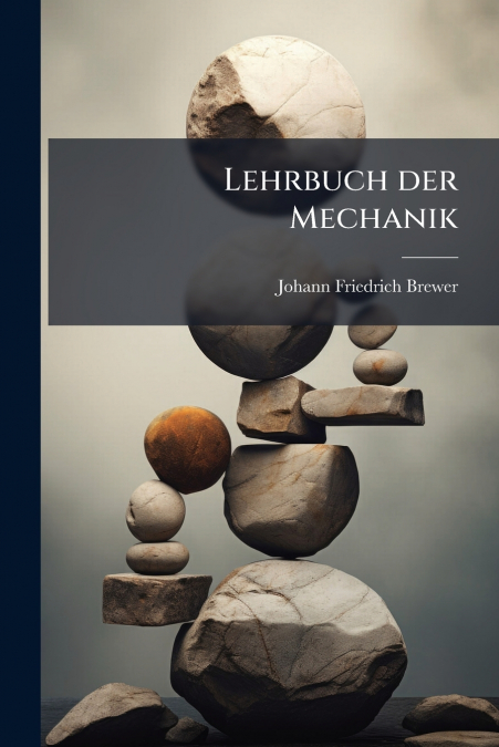 Lehrbuch der Mechanik