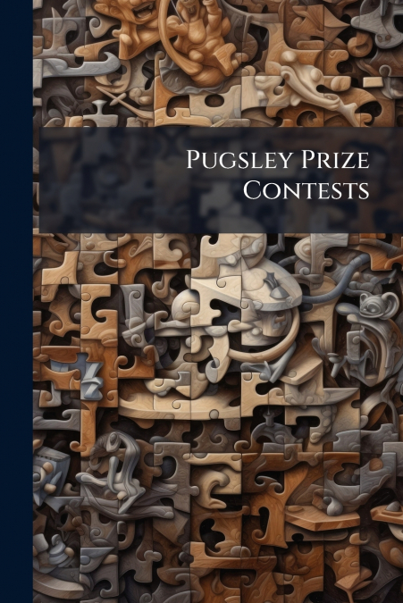 Pugsley Prize Contests