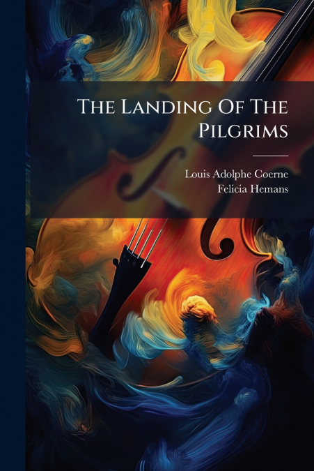 The Landing Of The Pilgrims