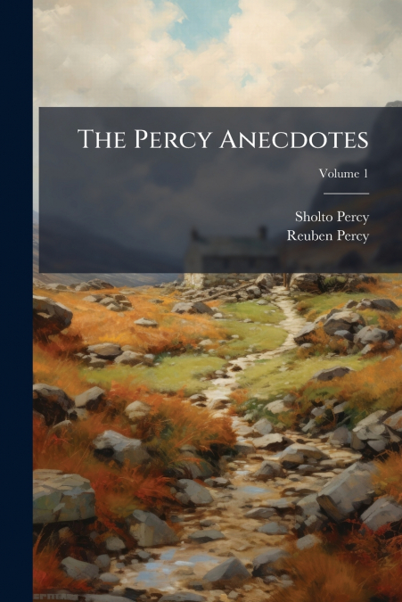 The Percy Anecdotes
