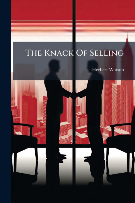 The Knack Of Selling