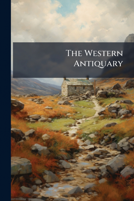 The Western Antiquary