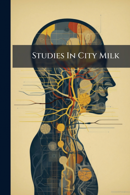 Studies In City Milk